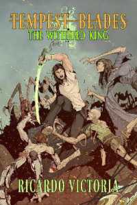 The Withered King Volume 1 (Tempest Blades)