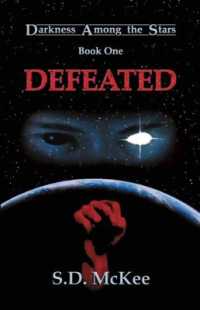 Defeated : Darkness among the Stars