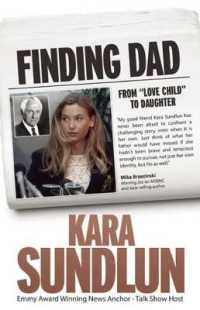 Finding Dad : From Love Child to Daughter