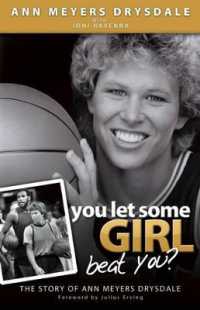 You Let Some Girl Beat You? : The Story of Ann Meyers Drysdale