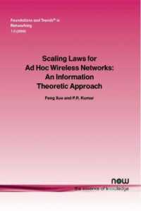 Scaling Laws for Ad-Hoc Wireless Networks : An Information Theoretic Approach (Foundations and Trends® in Networking)