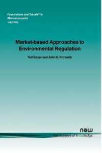 Market-based Approaches to Environmental Regulation (Foundations and Trends® in Microeconomics)
