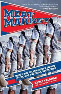 Meat Market : Inside the Smash-Mouth World of College Football Recruiting