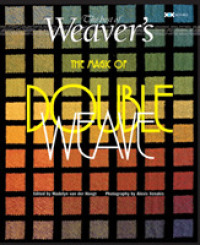 The Magic of Doubleweave (Best of Weaver's)