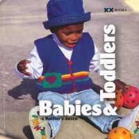 Babies & Toddlers : A Knitter's Dozen (A Knitter's Dozen)
