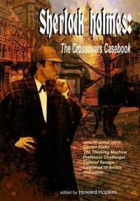 Sherlock Holmes : The Crossovers Casebook