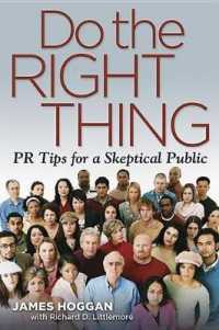 Do the Right Thing : PR Tips for a Skeptical Public