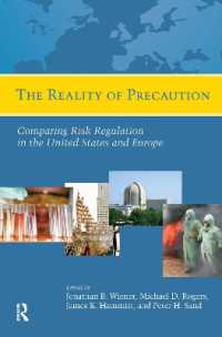 アメリカとヨーロッパのリスク規制：比較考察<br>The Reality of Precaution : Comparing Risk Regulation in the United States and Europe