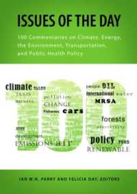 今日の課題：エネルギー、環境、交通と公衆保健<br>Issues of the Day : 100 Commentaries on Climate, Energy, the Environment, Transportation, and Public Health Policy (Rff Report)