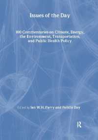 今日の課題：エネルギー、環境、交通と公衆保健<br>Issues of the Day : 100 Commentaries on Climate, Energy, the Environment, Transportation, and Public Health Policy (Rff Report)