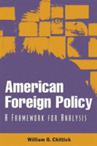 American Foreign Policy : A Framework for Analysis