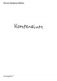 Simon Dybbroe Moller - Kompendium -- Paperback / softback