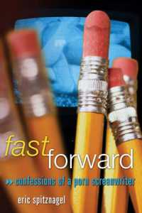 Fast Forward : Confessions of a Porn Screenwriter