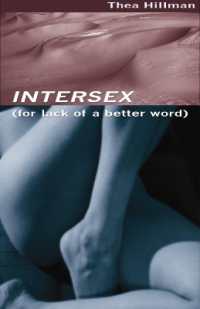 Intersex (For lack of a Better Word)