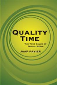 Quality Time : The True Value of Social Media