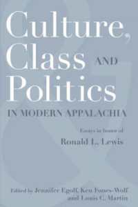 Culture, Class, and Politics in Modern Appalachia : Essays in Honor of Ronald L. Lewis (West Virginia & Appalachia Series)