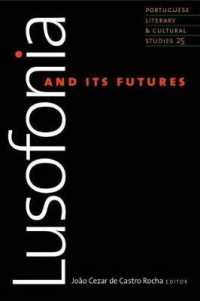 Lusofonia and Its Futures -- Paperback / softback