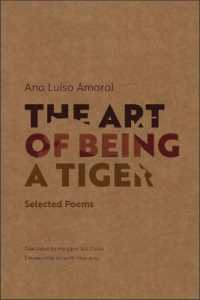 The Art of Being a Tiger : Selected Poems (Adamastor Series)