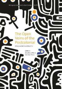 The Open Veins of the Postcolonial : Afrodescendants and Racisms (Portuguese Literary and Cultural Studies)