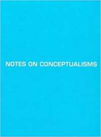 Notes of Conceptualisms