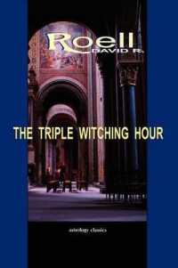 The Triple Witching Hour : The Third Book of Astrological Essays