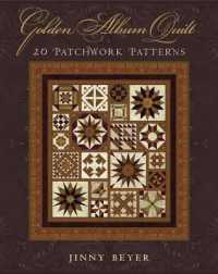 Golden Album Quilt : 20 Patchwork Patterns