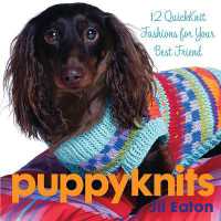 PuppyKnits : 12 QuickKnit Fashions for Your Best Friend