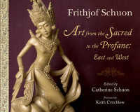 Art from the Sacred to the Profane : East and West