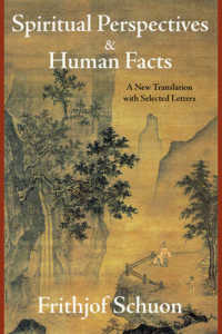 Spiritual Perspectives and Human Facts : A New Translation with Selected Letters