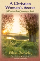 A Christian Woman's Secret : A Modern-Day Journey to God (Spiritual Classics)