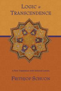 Logic and Transcendence : A New Translation with Selected Letters (Writings of Frithjof Schuon)