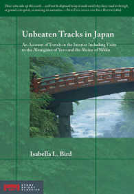 イザベラ・バード『日本奥地紀行』（原書）<br>Unbeaten Tracks in Japan : An Account of Travels in the Interior Including Visits to the Aborigines of Yezo and the Shrine of Nikko (Stone Bridge Clas