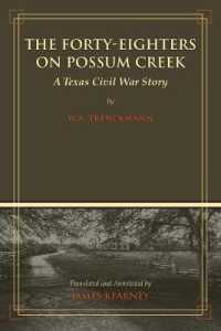The Forty-Eighters on Possum Creek : A Texas Civil War Story