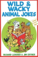 Wild and Wacky Animal Jokes (Animal Cracker Uppers)