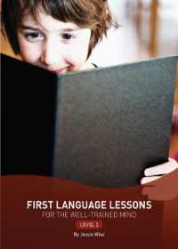 First Language Lessons Level 2 (First Language Lessons) （2ND）