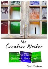 The Creative Writer, Level Three : Building Your Craft (The Creative Writer)