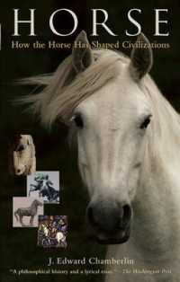 J.エドワード・チェンバレン『馬の自然誌』（原書）<br>Horse : How the Horse Has Shaped Civilizations