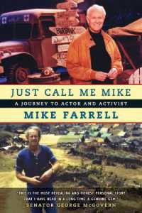 Just Call Me Mike : A Journey to Actor and Activist