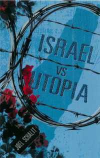 Israel Vs. Utopia