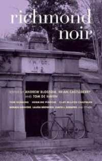 Richmond Noir (Akashic Noir Series)