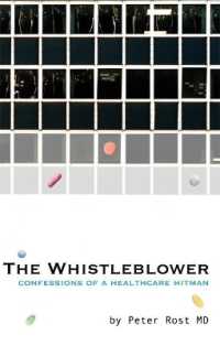 『製薬業界の闇：世界最大の製薬会社ファイザ－の正体』（原書）<br>The Whistleblower : Confessions of a Healthcare Hitman