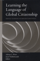 Learning the Language of Global Citizenship : Service-learning in Applied Linguistics