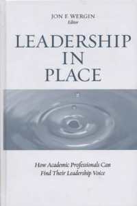 Leadership in Place : How Academic Professionals Can Find Their Leadership Voice
