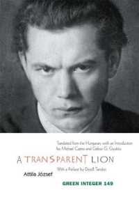 Transparent Lion : Selected Poems of Attila Jozsef (Green Integer)