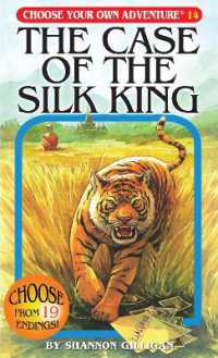The Case of the Silk King (Choose Your Own Adventure)