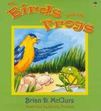 The Birds and the Frogs (Brian D. Mcclure Childrens Book Collection)