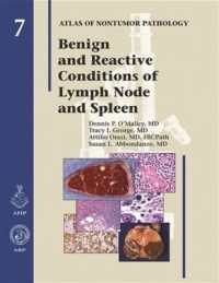 AFIP非腫瘍病理学アトラス　第７巻：リンパ節と脾臓<br>Atlas of Nontumor Pathology, Fasc. 7 : Benign and Reactive Conditions of Lymph Node and Spleen