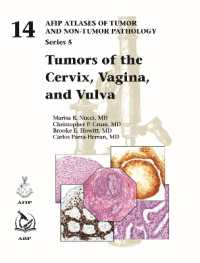 AFIP腫瘍・非腫瘍病理学アトラス 第５シリーズ・第１４巻：子宮頸部・膣・外陰部腫瘍<br>Tumors of the Cervix, Vagina, and Vulva (Afip Atlas of Tumor and Non-tumor Pathology, Series 5)