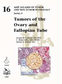 AFIP腫瘍・非腫瘍病理学アトラス 第５シリーズ・第１６巻：卵巣・卵管腫瘍<br>Tumors of the Ovary and Fallopian Tube (Afip Atlas of Tumor and Non-tumor Pathology, Series 5, 16)