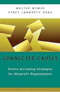 Connected Causes : Online Marketing Strategies for Nonprofit Organizations -- Paperback